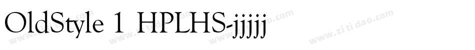 OldStyle 1 HPLHS字体转换